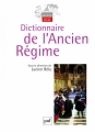 Couverture Dictionnaire de l'Ancien Régime Editions Presses universitaires de France (PUF) (Quadrige) 2010