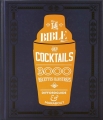Couverture La Bible des cocktails - 3000 recettes illustrées Editions Marabout 2013