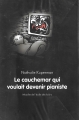 Couverture Le cauchemar qui voulait devenir pianiste Editions L'École des loisirs (Mouche) 2007