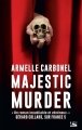 Couverture Majestic murder Editions Bragelonne (Thriller) 2018
