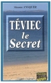 Couverture Téviec le secret Editions Alain Bargain (Enquêtes & Suspense) 2007