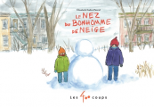 Couverture Le nez du bonhomme de neige Editions Les 400 Coups 2017