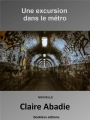 Couverture Une excursion dans le métro Editions Bookless 2017