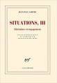Couverture Situations, tome 3 : Littérature et engagement Editions Gallimard  (Blanche) 2013