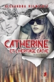 Couverture Catherine et l'héritage caché Editions Autoédité 2018