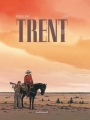 Couverture Trent, intégrale, tome 3 Editions Dargaud 2009