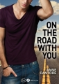 Couverture On the road with you Editions Addictives 2018