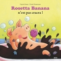 Couverture Rosetta Banana n'est pas cracra ! Editions Auzou  2014