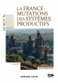 Couverture La France : Mutations des systèmes productifs Editions Armand Colin 2015