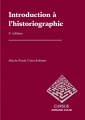 Couverture Introduction à l'historiographie Editions Armand Colin 2013
