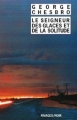 Couverture Le Seigneur des glaces et de la solitude Editions Rivages (Noir) 2008