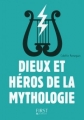Couverture Dieux et héros de la mythologie Editions First (Le petit livre) 2017
