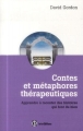 Couverture Contes et métaphores thérapeutiques : Apprendre à raconter des histoires qui font du bien Editions Editinter 2014