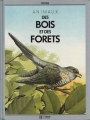 Couverture Animaux des bois et des forêts Editions Hachette (Jeunesse - Cemea) 1986