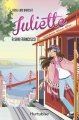Couverture Juliette (roman, Brasset), tome 08 : Juliette à San Francisco Editions Hurtubise 2017