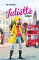 Couverture Juliette (roman, Brasset), tome 09 : Juliette à Londres Editions Hurtubise 2018