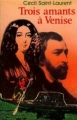 Couverture Trois amants à Venise Editions France Loisirs 1979