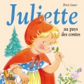 Couverture Juliette au pays des contes Editions Lito 2018