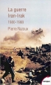 Couverture La guerre Iran-Irak : 1980-1988 Editions Perrin (Tempus) 2017