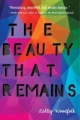 Couverture The Beauty That Remains Editions Delacorte Press 2018