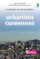 Couverture Urbanités coréennes Editions L'atelier des cahiers 2017