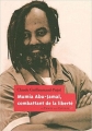 Couverture Mumia Abu-Jamal, combattant de la libérté Editions Le temps des cerises 2017