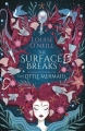 Couverture The Surface Breaks Editions Scholastic 2018