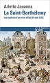 Couverture La Saint-Barthélemy Editions Folio  (Histoire) 2017