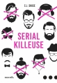 Couverture Serial killeuse Editions Denoël 2018