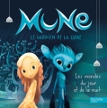 Couverture Mune : Le gardien de la lune : Les mondes du jour et de la nuit Editions Hachette (Jeunesse) 2015