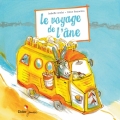Couverture Le voyage de l'âne Editions Didier Jeunesse 2012