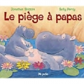 Couverture Le piège à papas Editions Mijade (Les petits Mijade) 2000