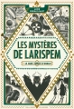 Couverture Les mystères de Larispem, tome 1 : Le sang jamais n'oublie Editions Gallimard  (Jeunesse) 2016