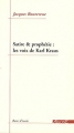 Couverture Satire & prophétie : Les voix de Karl Kraus Editions Agone  (Banc d'essais) 2007