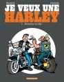 Couverture Je veux une Harley, tome 2 : Bienvenue au club ! Editions Dargaud 2013