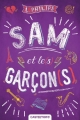 Couverture Sam et le(s) garçon(s) Editions Castelmore 2017