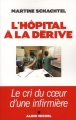Couverture L'hôpital à la dérive Editions Albin Michel 2010