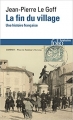 Couverture La fin du village : Une histoire française Editions Folio  (Histoire) 2017