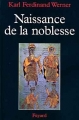 Couverture Naissance de la noblesse Editions Fayard 2012