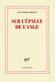 Couverture Sur l'épaule de l'ange Editions Gallimard  (Blanche) 2010