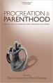 Couverture Procreation and Parenthood: The Ethics of Bearing and Rearing Children Editions Oxford University Press 2010