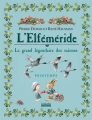 Couverture L'Elféméride : Le grand légendaire des saisons : Printemps Editions France Loisirs 2018