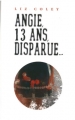 Couverture Angie, 13 ans, disparue... / Écoute-nous Editions France Loisirs 2013