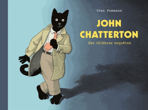 Couverture John Chatterton : Ses célèbres enquêtes