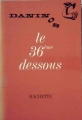 Couverture Le 36ème dessous Editions Hachette 1966