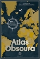 Couverture Atlas obscura Editions Marabout 2016