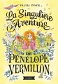 Couverture La singulière aventure de Pénélope Vermillon Editions Rageot 2018