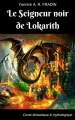 Couverture Le seigneur noir de Lokarith Editions Autoédité 2018