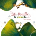 Couverture Lili-Bouille la grenouille Editions L'élan vert (les petits m) 2018