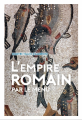 Couverture L'empire romain par le menu Editions Arkhe 2017